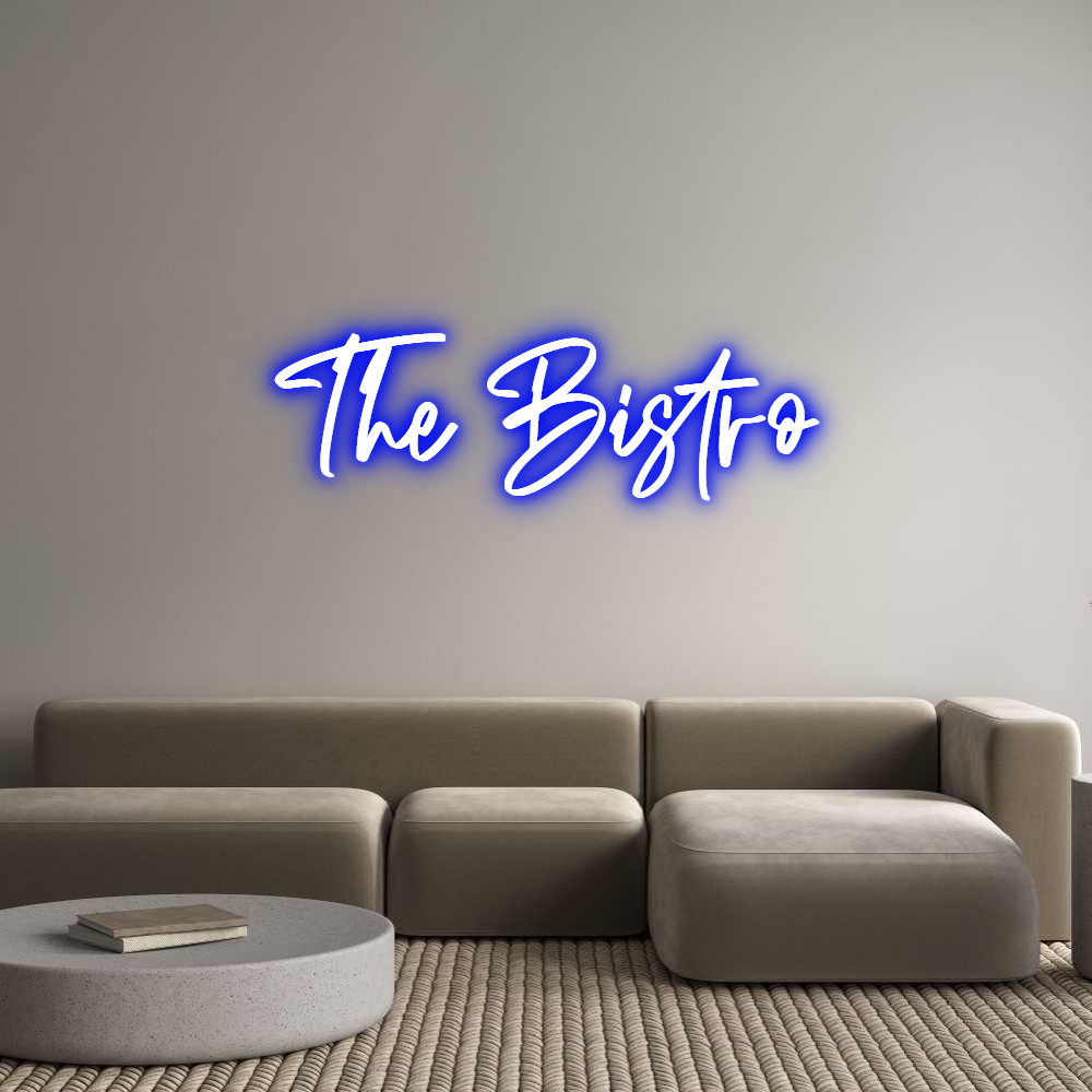 CREATE YOUR OWN CUSTOM NEON The Bistro