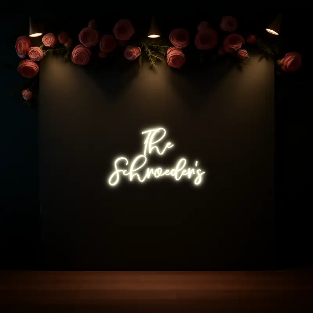 CREATE YOUR OWN WEDDING NEON SIGN The
Schroede...