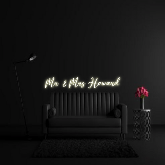 CREATE YOUR OWN WEDDING NEON SIGN Mr & Mrs Howard