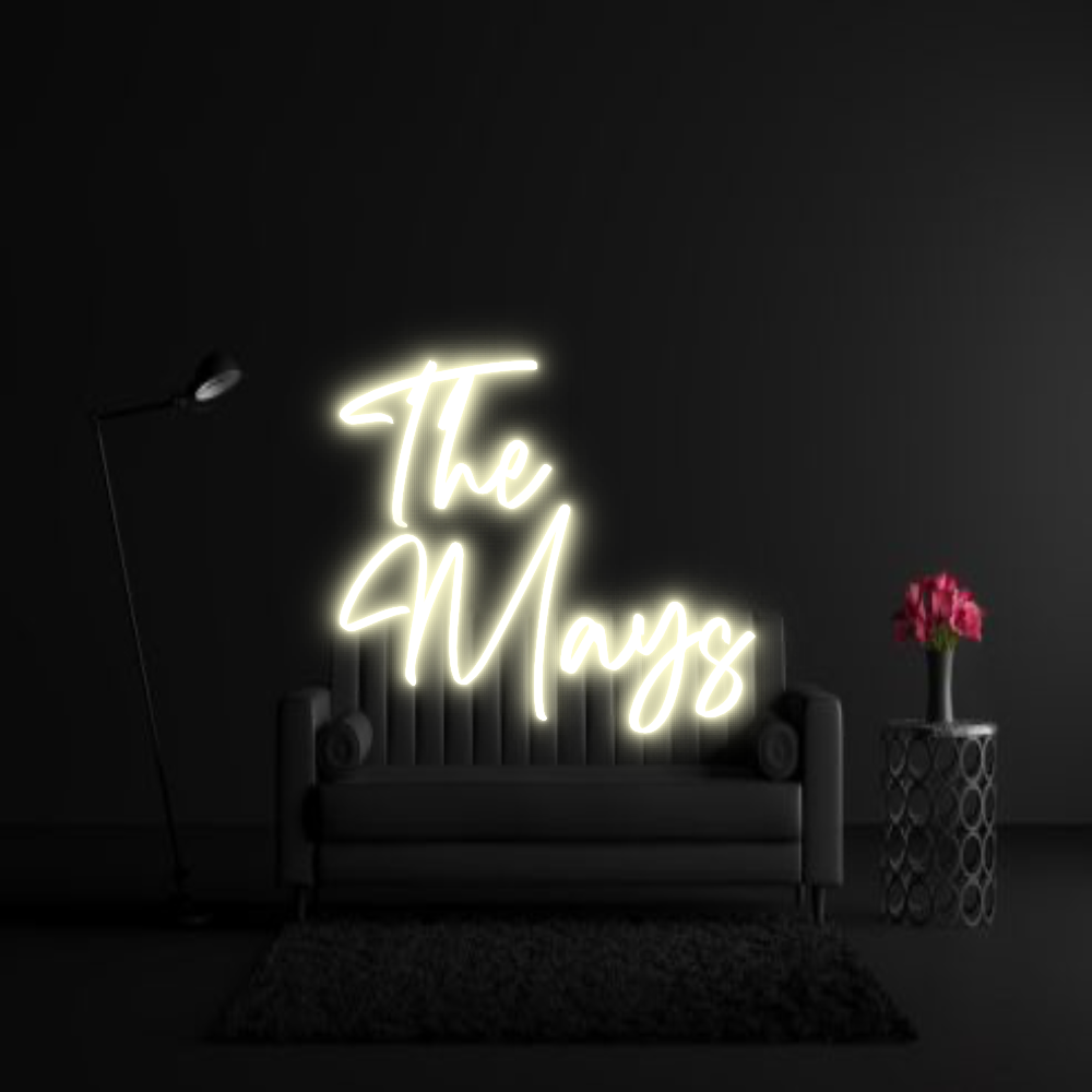CREATE YOUR OWN WEDDING NEON SIGN The
Mays