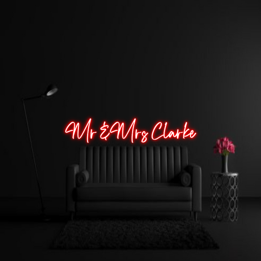 CREATE YOUR OWN WEDDING NEON SIGN Mr &Mrs Clarke