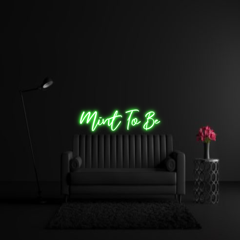 CREATE YOUR OWN WEDDING NEON SIGN Mint To Be