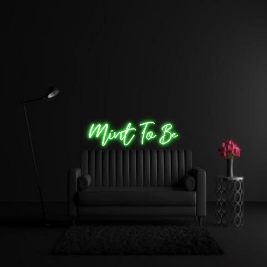 CREATE YOUR OWN WEDDING NEON SIGN Mint To Be