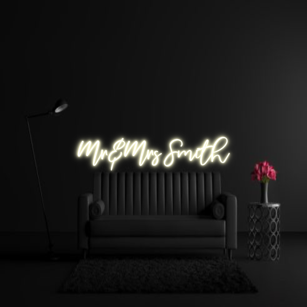 CREATE YOUR OWN WEDDING NEON SIGN Mr&Mrs Smith
