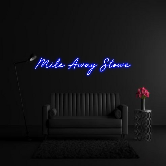 CREATE YOUR OWN WEDDING NEON SIGN Mile Away Stowe