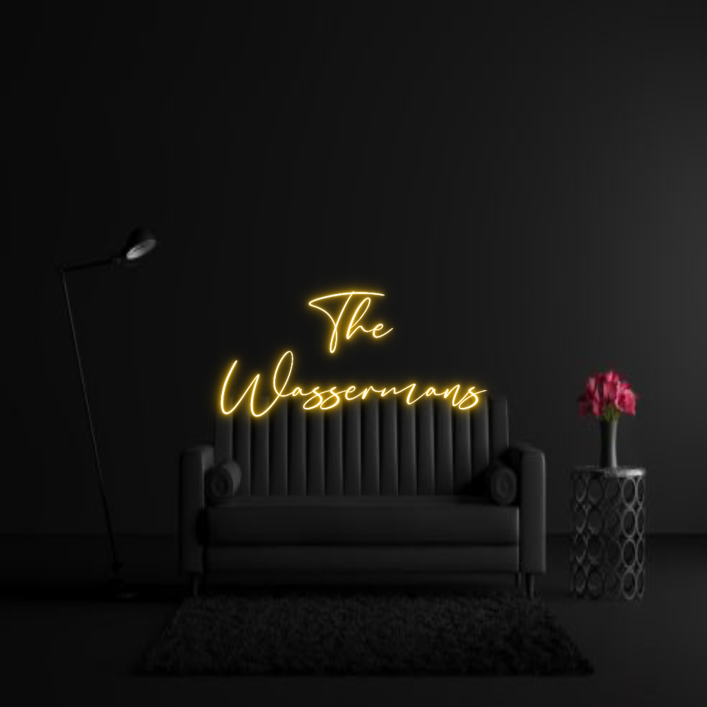 CREATE YOUR OWN WEDDING NEON SIGN The
Wassermans