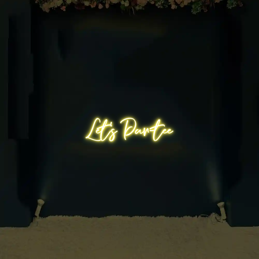 CREATE YOUR OWN WEDDING NEON SIGN Let’s Par-tee