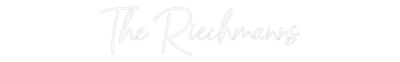 CREATE YOUR OWN WEDDING NEON SIGN The Riechmanns