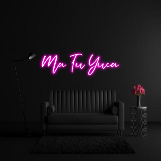 CREATE YOUR OWN WEDDING NEON SIGN Ma Tu Yuca