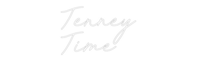 CREATE YOUR OWN WEDDING NEON SIGN Tenney
Time