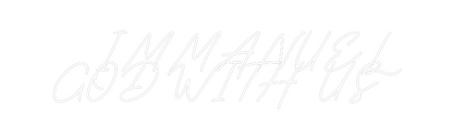 CREATE YOUR OWN WEDDING NEON SIGN    IMMANUEL
...
