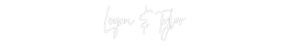 CREATE YOUR OWN WEDDING NEON SIGN Logan & Tyler