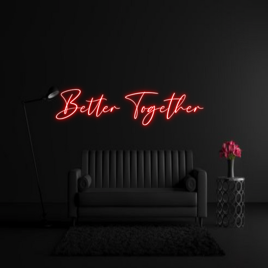 CREATE YOUR OWN WEDDING NEON SIGN Better Togeth...