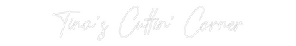 CREATE YOUR OWN CUSTOM NEON Tina's Cuttin...