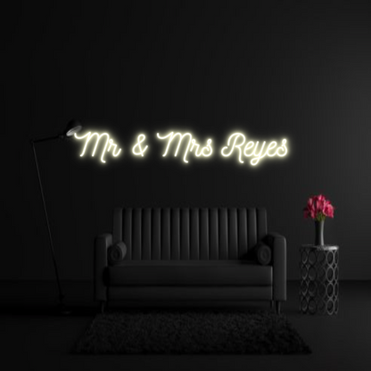 CREATE YOUR OWN WEDDING NEON SIGN Mr & Mrs Reyes