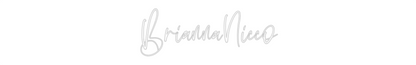 CREATE YOUR OWN CUSTOM NEON BriannaNicco