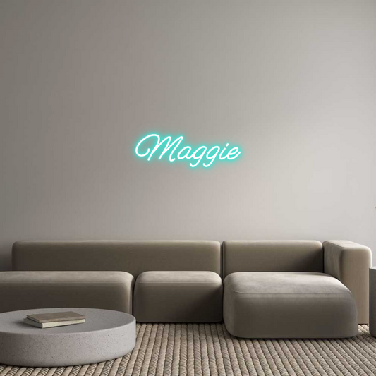 CREATE YOUR OWN CUSTOM NEON Maggie