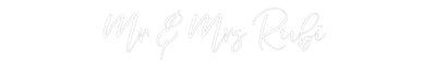 CREATE YOUR OWN WEDDING NEON SIGN Mr & Mrs Rubi