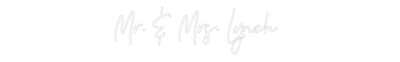 CREATE YOUR OWN WEDDING NEON SIGN Mr. & Mrs. Ly...