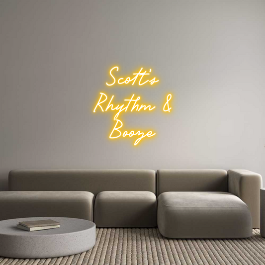 CREATE YOUR OWN CUSTOM NEON Scott's
Rhyt...