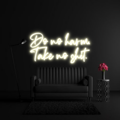 CREATE YOUR OWN WEDDING NEON SIGN Do no harm.
...