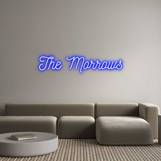 CREATE YOUR OWN CUSTOM NEON The Morrows