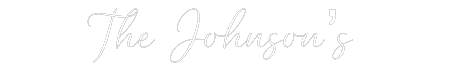 CREATE YOUR OWN WEDDING NEON SIGN The Johnson’s