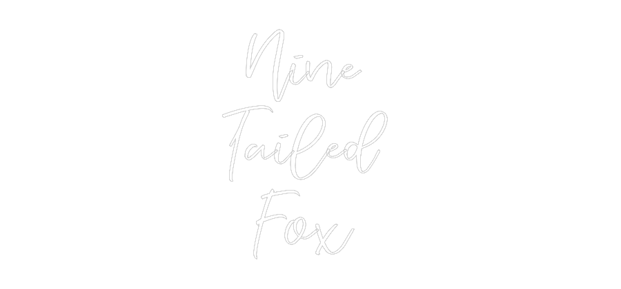CREATE YOUR OWN WEDDING NEON SIGN Nine 
Tailed...