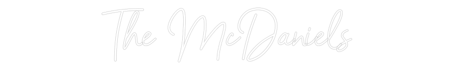 CREATE YOUR OWN WEDDING NEON SIGN The McDaniels