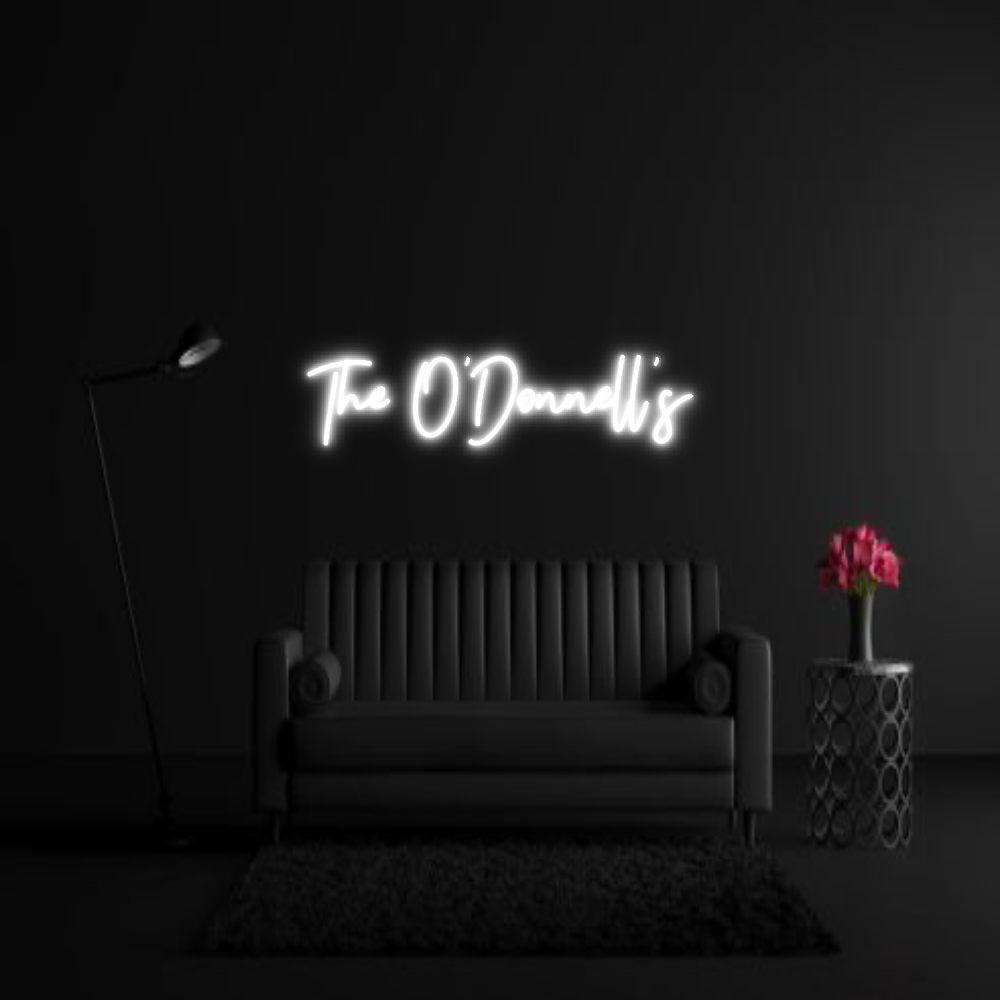 CREATE YOUR OWN WEDDING NEON SIGN The O’Donnell’s