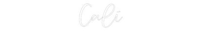 CREATE YOUR OWN CUSTOM NEON Cali
