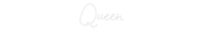 CREATE YOUR OWN WEDDING NEON SIGN Queen