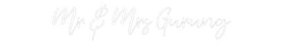 CREATE YOUR OWN WEDDING NEON SIGN Mr & Mrs Guru...