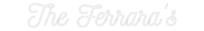 CREATE YOUR OWN WEDDING NEON SIGN The Ferrara's