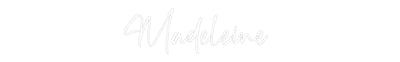 CREATE YOUR OWN WEDDING NEON SIGN Madeleine