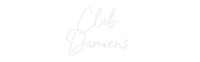 CREATE YOUR OWN WEDDING NEON SIGN Club 
Damien...