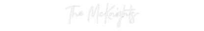 CREATE YOUR OWN WEDDING NEON SIGN The McKnights