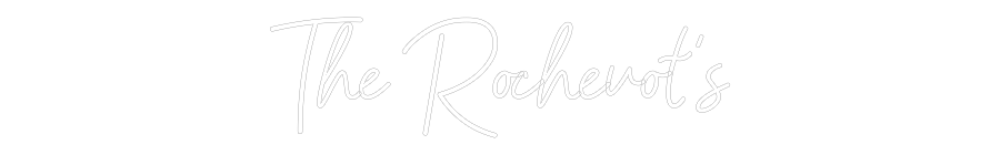 CREATE YOUR OWN WEDDING NEON SIGN The Rochevot’s