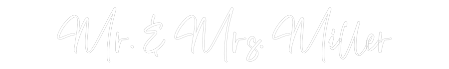CREATE YOUR OWN WEDDING NEON SIGN Mr. & Mrs. Mi...