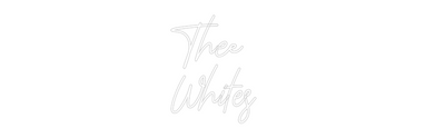 CREATE YOUR OWN WEDDING NEON SIGN Thee
Whites