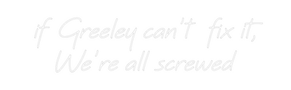CREATE YOUR OWN WEDDING NEON SIGN if Greeley ca...