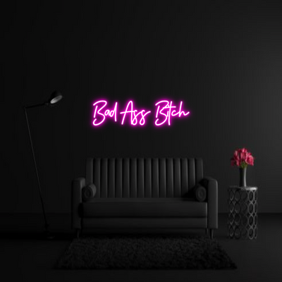 CREATE YOUR OWN WEDDING NEON SIGN Bad Ass Bitch