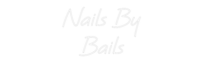 CREATE YOUR OWN WEDDING NEON SIGN Nails By
Bails