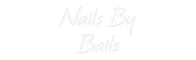 CREATE YOUR OWN WEDDING NEON SIGN Nails By
Bails