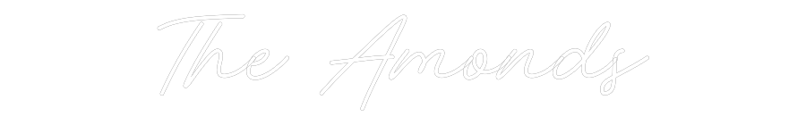 CREATE YOUR OWN WEDDING NEON SIGN The Amonds