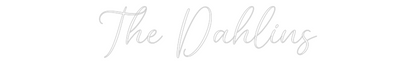 CREATE YOUR OWN WEDDING NEON SIGN The Dahlins