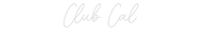 CREATE YOUR OWN WEDDING NEON SIGN Club Cal