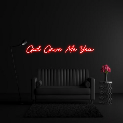 CREATE YOUR OWN WEDDING NEON SIGN God Gave Me Y...