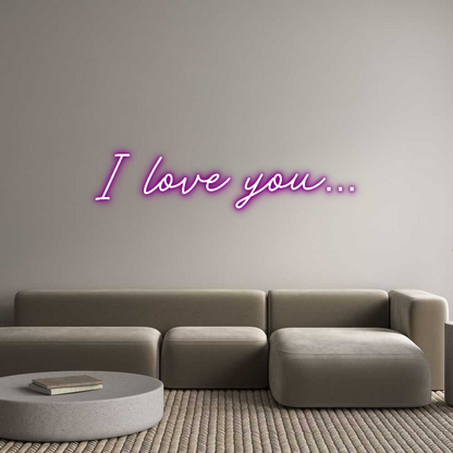 CREATE YOUR OWN CUSTOM NEON I love you…