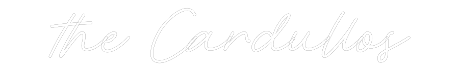 CREATE YOUR OWN WEDDING NEON SIGN the Cardullos